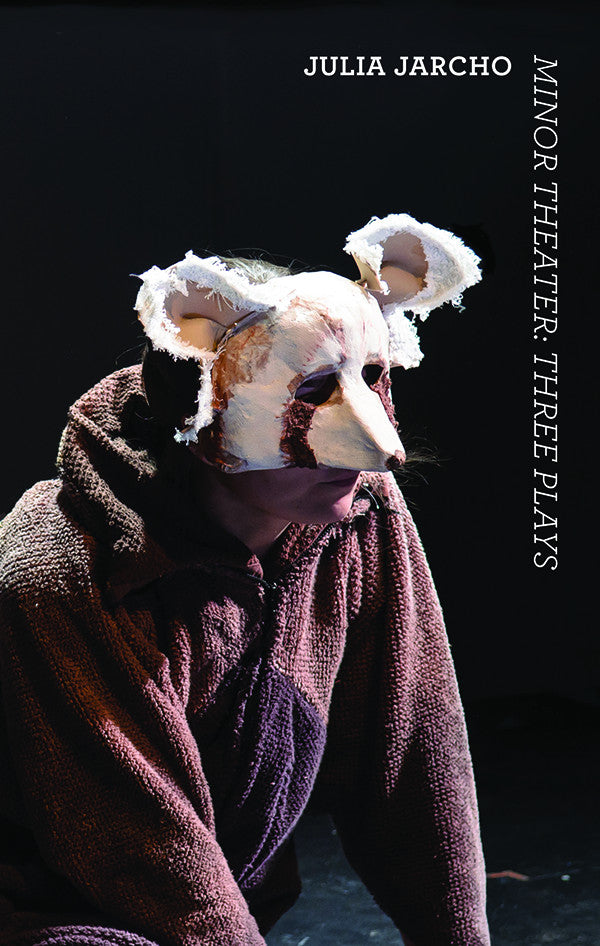 Minor Theater: Three Plays