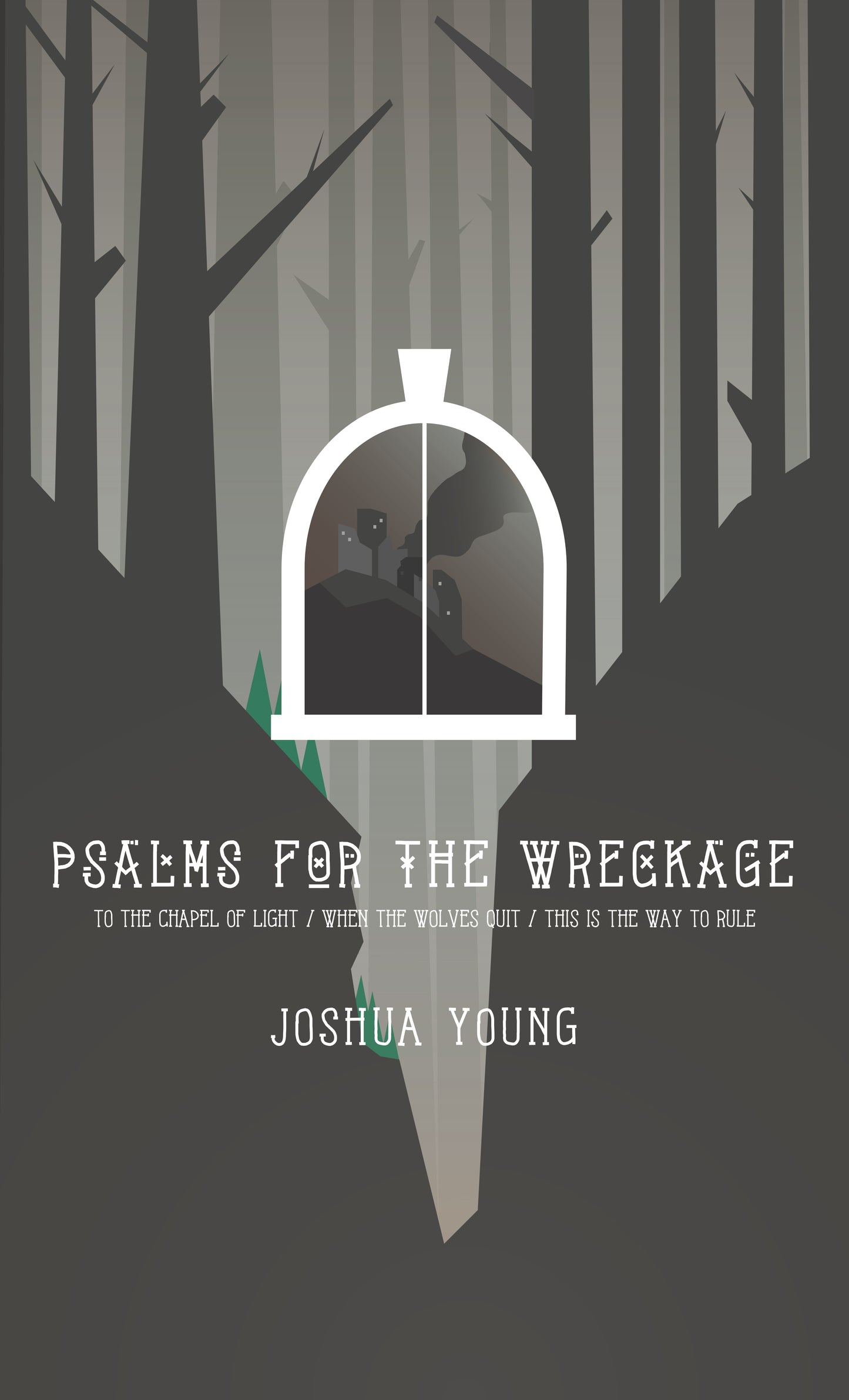 Psalms for the Wreckage: Three Plays by Joshua Young